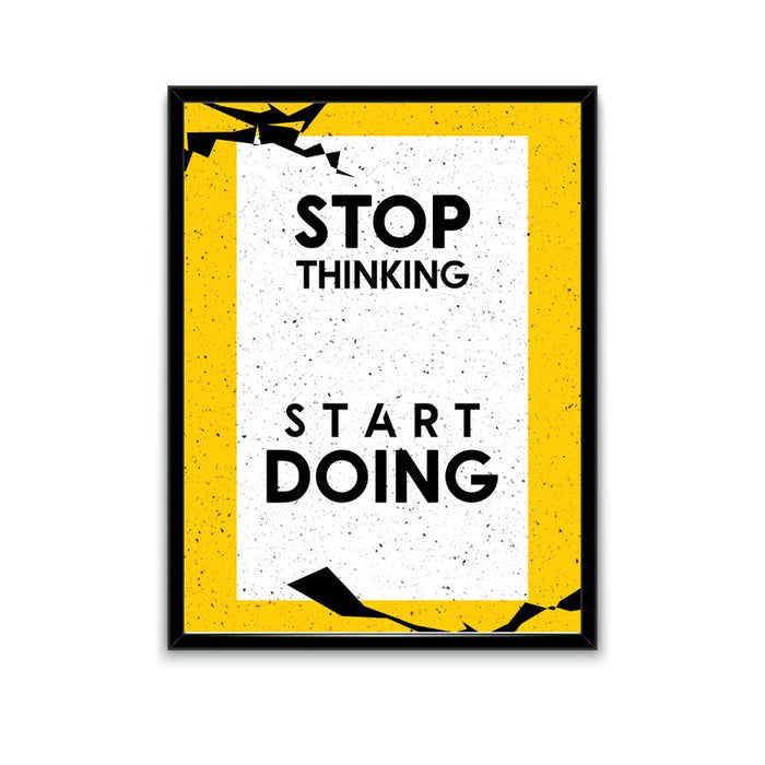 "Stop Thinking Start Doing" Poster-Poster